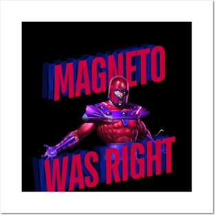 magneto, magneto was right, x men Posters and Art